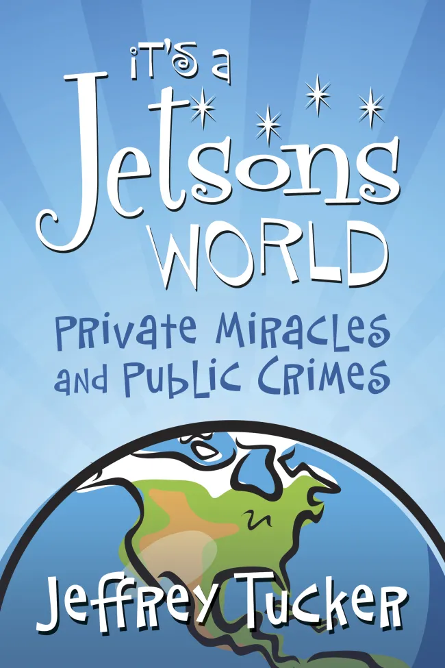 It's a Jetsons World by Jeff Tucker